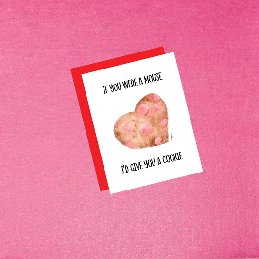 Valentine's Day - If You Were A Mouse - Cookie Watercolor Card