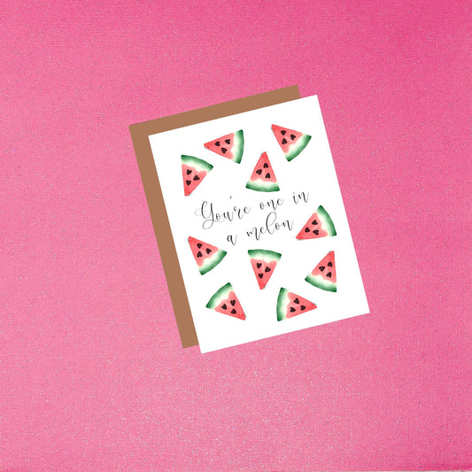 You're One In A Melon Watercolor Greeting Card