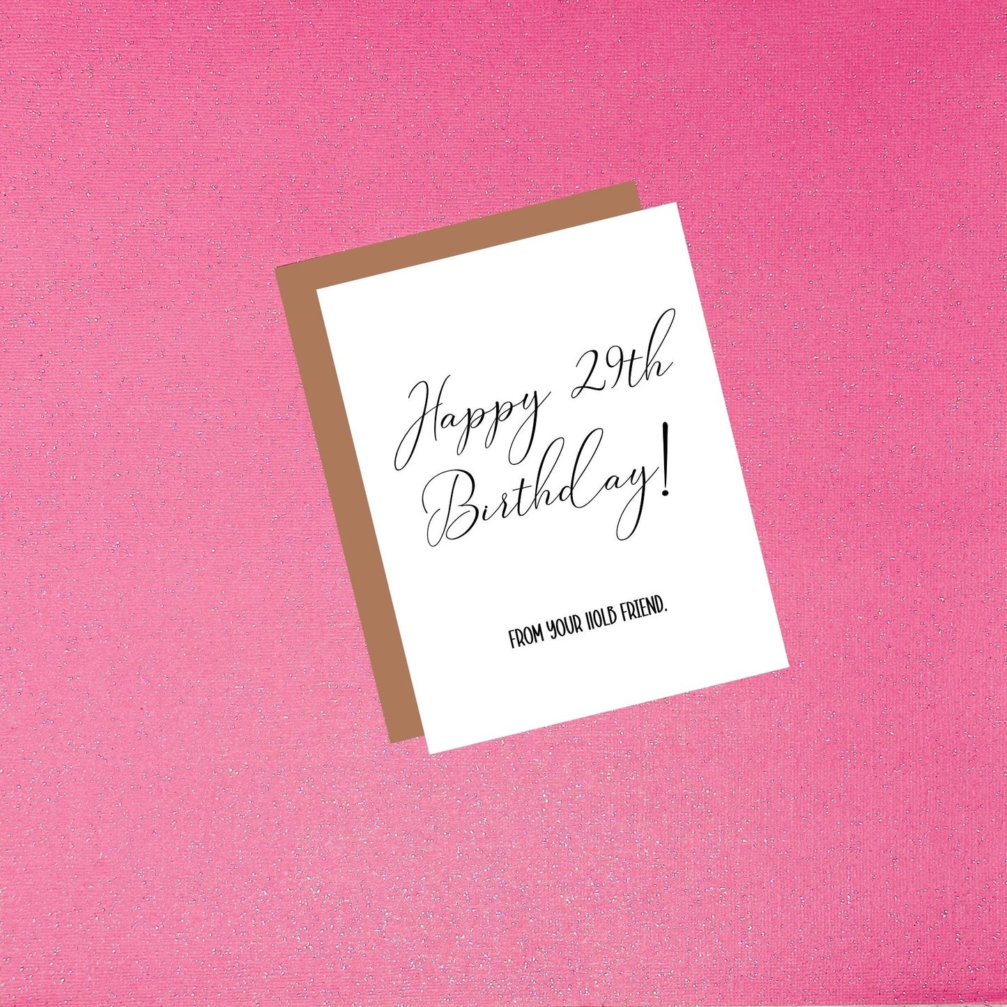 Happy Birthday - Happy 29th Birthday From Your 110lb Friend | Funny Birthday Greeting Card