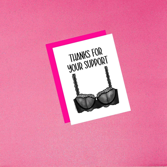 Thanks For Your Support - Watercolor Black Lace Bra Funny Friendship Thank You Card